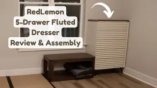 RedLemon | 5-Drawer Fluted Dresser | Review & Assembly