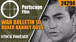 WAR BULLETIN 10  BOXER BARNEY ROSS  WAR DOGS  I WAS THERE MALTA  24294