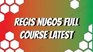 REGIS NU605 Full Course Latest 2020 September