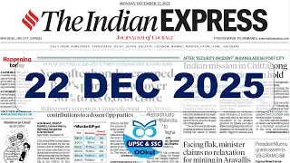 Indian Express Newspaper Analysis | 22 DECEMBER 2025 | EXPLAINED #upsc2026 #currentaffairs