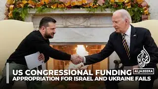 US congressional funding: Appropriation for Israel and Ukraine fails