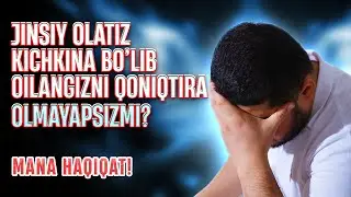 Jinsiy olat kichkinaligi shu videoni ko’rib bilib oling! Bu muammomi yoki norma?