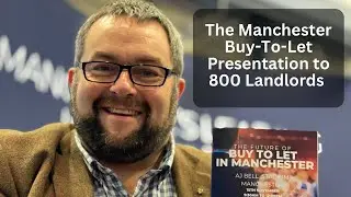 The Manchester Buy-To-Let Presentation to 800 Landlords