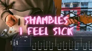 shambles - i feel sick / Сover / Guitar Tab