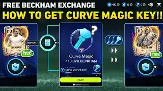 HOW TO GET CURVE MAGIC KEY FOOTYVERSE FC MOBILE | FREE 113 OVR BECKHAM EXCHANGE FC MOBILE 26!