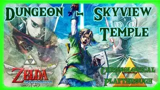 ⚠️ Zelda SSHD ⚠️ Dungeon Skyview Temple ⚠️ Chronological Zelda Playthrough (Skyward Swor