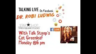 Talking Live with Dr. Robi Ludwig & Cat Greenleaf