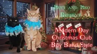 Luci and Leo Present -  Modern Day Christmas Club Boy Band Style  - 1 Hour of Christmas Music