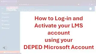 Log in and Activate your LMS account using DEPED Microsoft Account