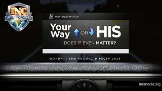Your Way or HIS – Does it Even Matter? | Iglesia Ni Cristo International Edition