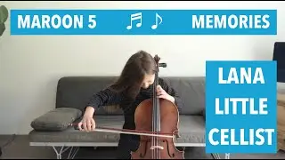 AMAZING YOUNG CELLIST ( 7 YEAR OLD ) PLAYING MEMORIES  MAROON 5  - LANA - CELLO - VIOLONCELLE