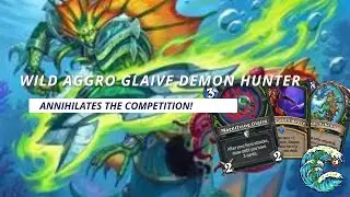 Wild Aggro Glaive Demon Hunter Brings the PAIN