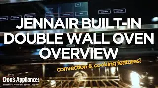 JennAir RISE/NOIR Double Wall Oven | Convection & Cooking Features | Use & Care Guide
