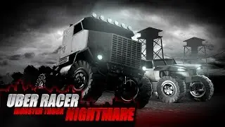 Uber Racer Monster Truck Nightmare