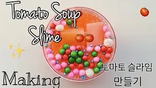🍅Making Tomato Soup Slime// BUBBLYSLIMEY