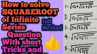 Squareroot of Infinite Series question solved by trick as well as method| Infinite Series Squareroot