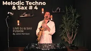 Melodic Techno & Sax #4 | Live Sax Studio Mix (Organic & Deep Tech Fusion)