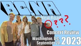 Did Black Country, New Road concert meet my (HIGH) expectations???  Washington, DC, 9/20/23 REVIEW