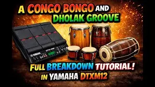 YAMAHA DTX MULTI12 &mdash;🥁🔥 ✨Full tutorial inside! , Dholak + Congo-Bongo fusion for a full desi vibe&ndash; 💥🎶