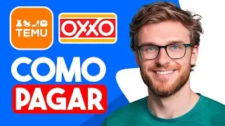 C&oacute;mo PAGAR en TEMU con OXXO (Gu&iacute;a Completa!)