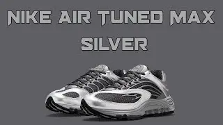 Nike Air Tuned Max Triple Silver Shoes Exclusive Look & Price 2021