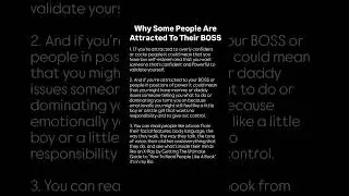 Why Some People Are Attracted To Their BOSS #psychology #boss