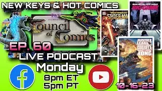NEW KEYS & HOT COMICS of the Week! LIVE PODCAST ep.60 10-16-23 #comicbooks