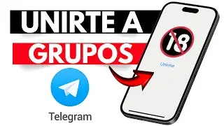 Como Unirte a GRUPOS 18 en TELEGRAM ( Contenido Sensible ) 2025 ✅️