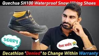 Decathlon Denied to Exchange/Return or Refund my SH100 Shoes Within Warranty Period ||
