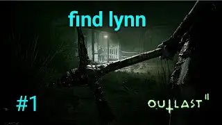 Find lynn outlast 2 Android gameplay