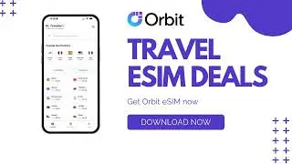 Orbit eSIM Travel App &ndash; Instant eSIM Plans