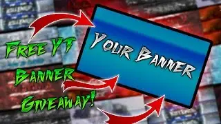 Free YouTube Banner Giveaway - Logo & Banner & Twitter Header [CLOSED]