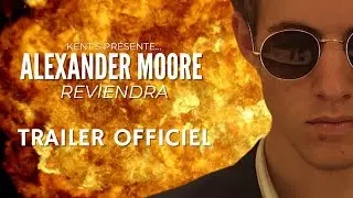Alexander Moore Reviendra | Trailer 1 (2025) - Quentin Simon