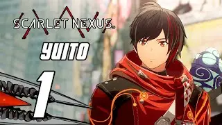 Scarlet Nexus - Gameplay Walkthrough Part 1 (Yuito Story)