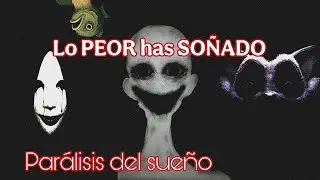 CUIDADO con lo que SUEÑAS / Experiencias extrañas y perturbadoras de mis subs