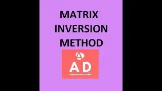 Matrix Inversion Method made easy