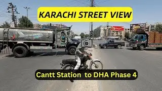 Karachi Street View | Cantt Station to DHA Phase 4