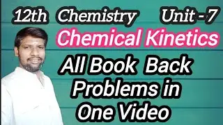 12th CHE - Unit - 7 - Book Back All Problems in one shot @chemistrywithmohan9293