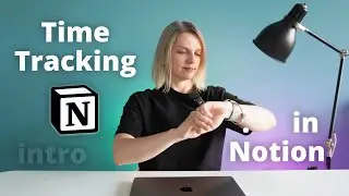 Intro   |   Time Tracking in Notion