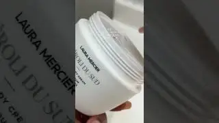 Laura Mercier Bath and Body Collection: N&eacute;roli du Sud