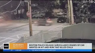 Boston Police release video of car wanted in hit-and-run that killed 4-year-old boy