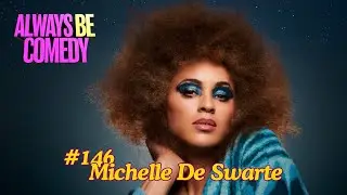 The Always Be Comedy Podcast : Michelle de Swarte