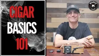 Beginner Cigar Guide - Cigar Basics 101