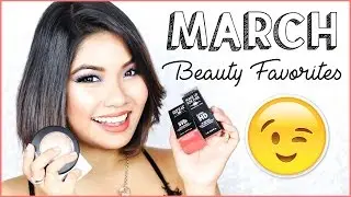 March 2017 Beauty Favorites