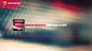 Davis Redfield &ndash; Time Has Come