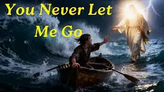 You Never Let Me Go (Hebrews 13:6) | English&ndash;Hebrew Messianic Worship Song