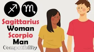 Sagittarius Woman and Scorpio Man Compatibility
