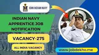 Indian Navy Apprentice Jobs Notification 2024 For 275 Posts @govtjobdekho