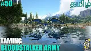 Taming BloodStalker Army | Ark Eternal Gameplay in Tamil | Ark pc Tamil | SixFace Gamer | Part-50 |