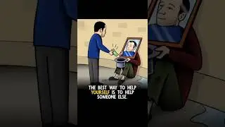 Help Others, Help Yourself | Life Lesson #Shorts